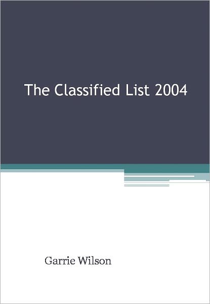 The Classified List 2004