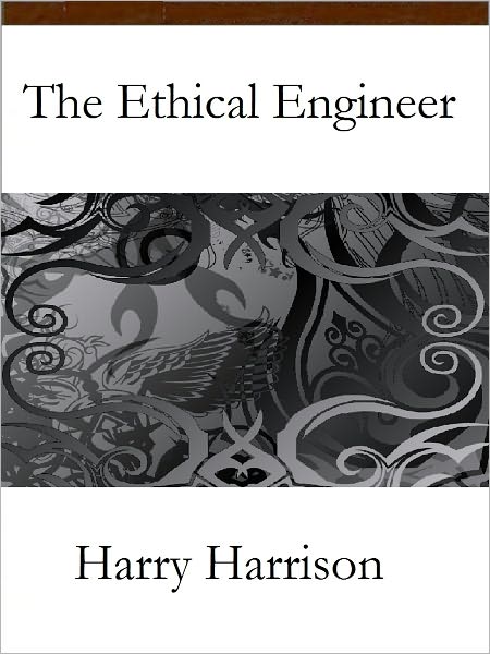 The Ethical Engineer