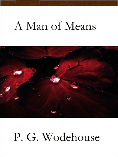 A Man of Means
