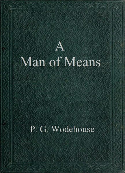 A Man of Means