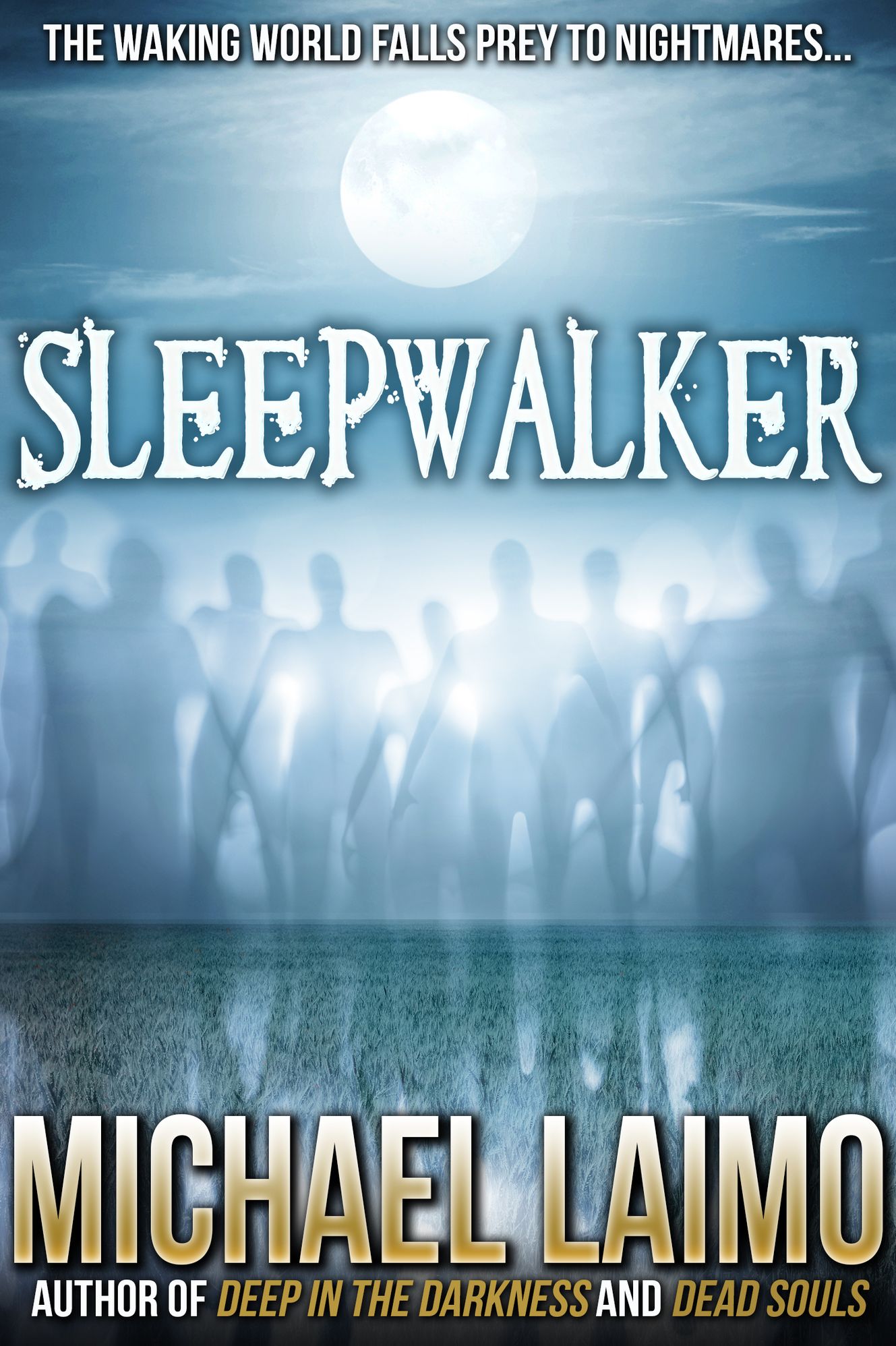 SLEEPWALKER