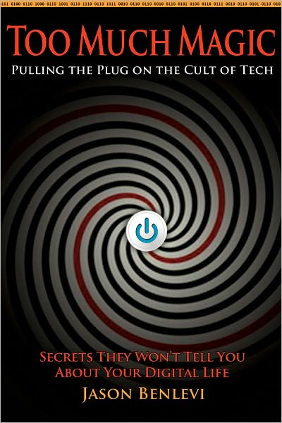 Too Much Magic: Pulling the Plug on the Cult of Tech