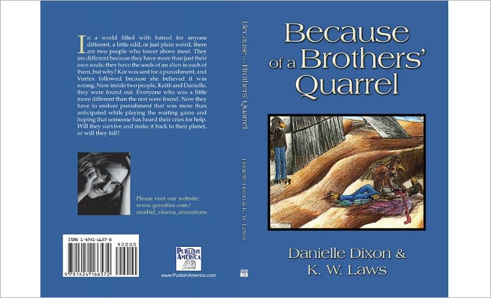 Because of a Brothers' Quarrel
