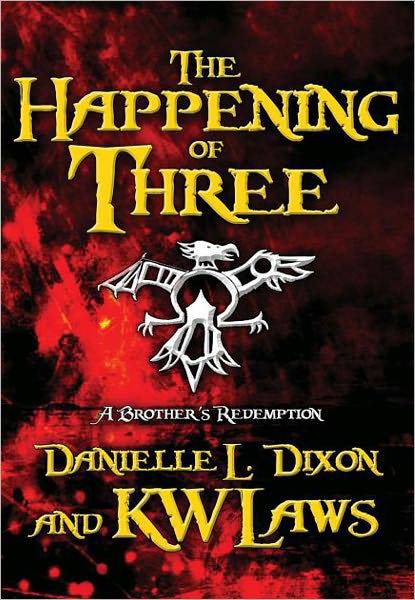 The Happening of Three: A Brother's Redemption