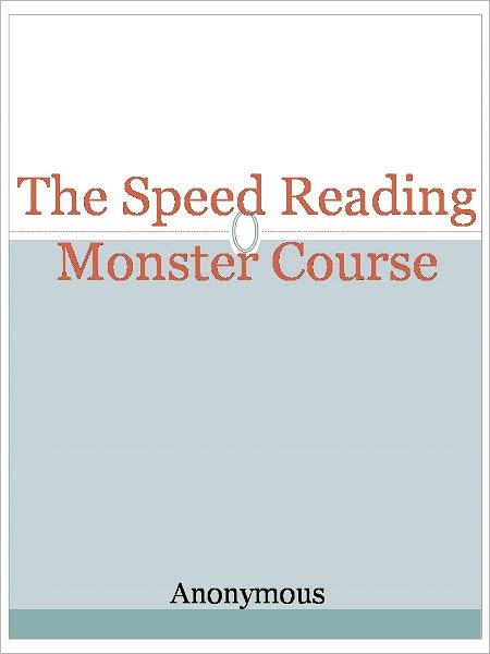 The Speed Reading Monster Course