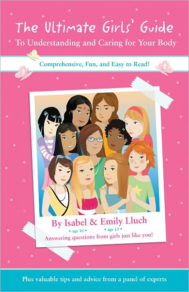 The Ultimate Girls’ Guide to Understanding & Caring for Your Body
