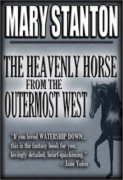 The Heavenly Horse From The Outermost West