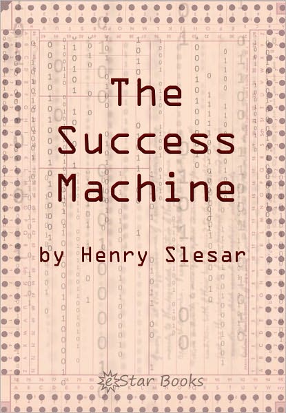 The Success Machine