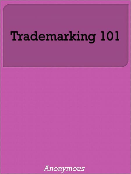Trademarking 101