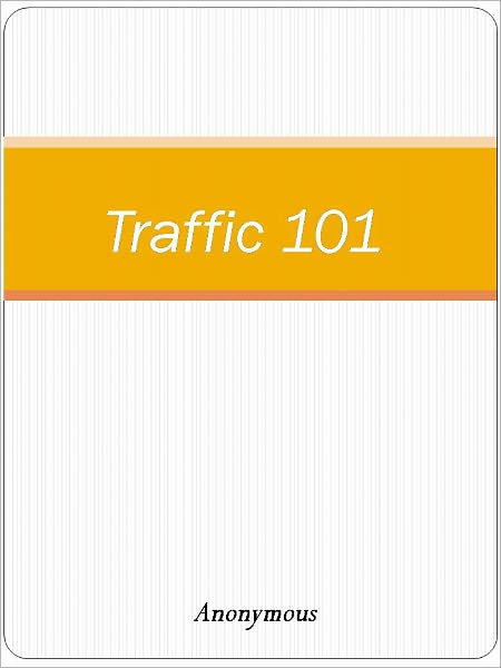 Traffic 101