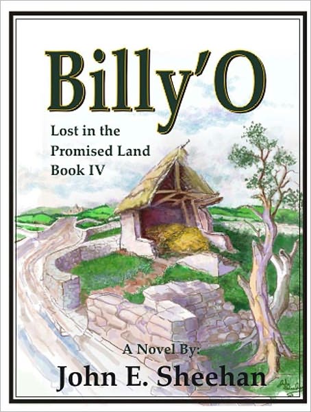 Billy'O Lost in the Promised Land Book IV