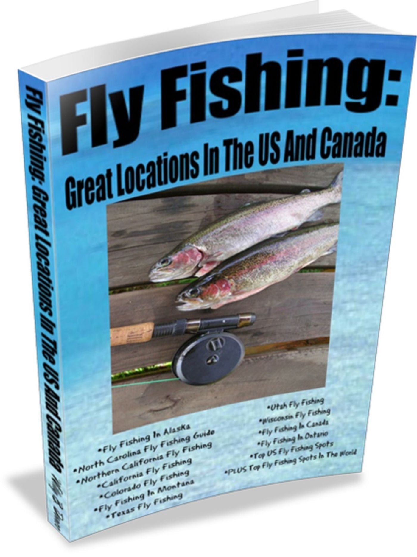 Fly Fishing: Great Locations In The US And Canada