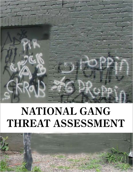 National Gang Threat Assessment