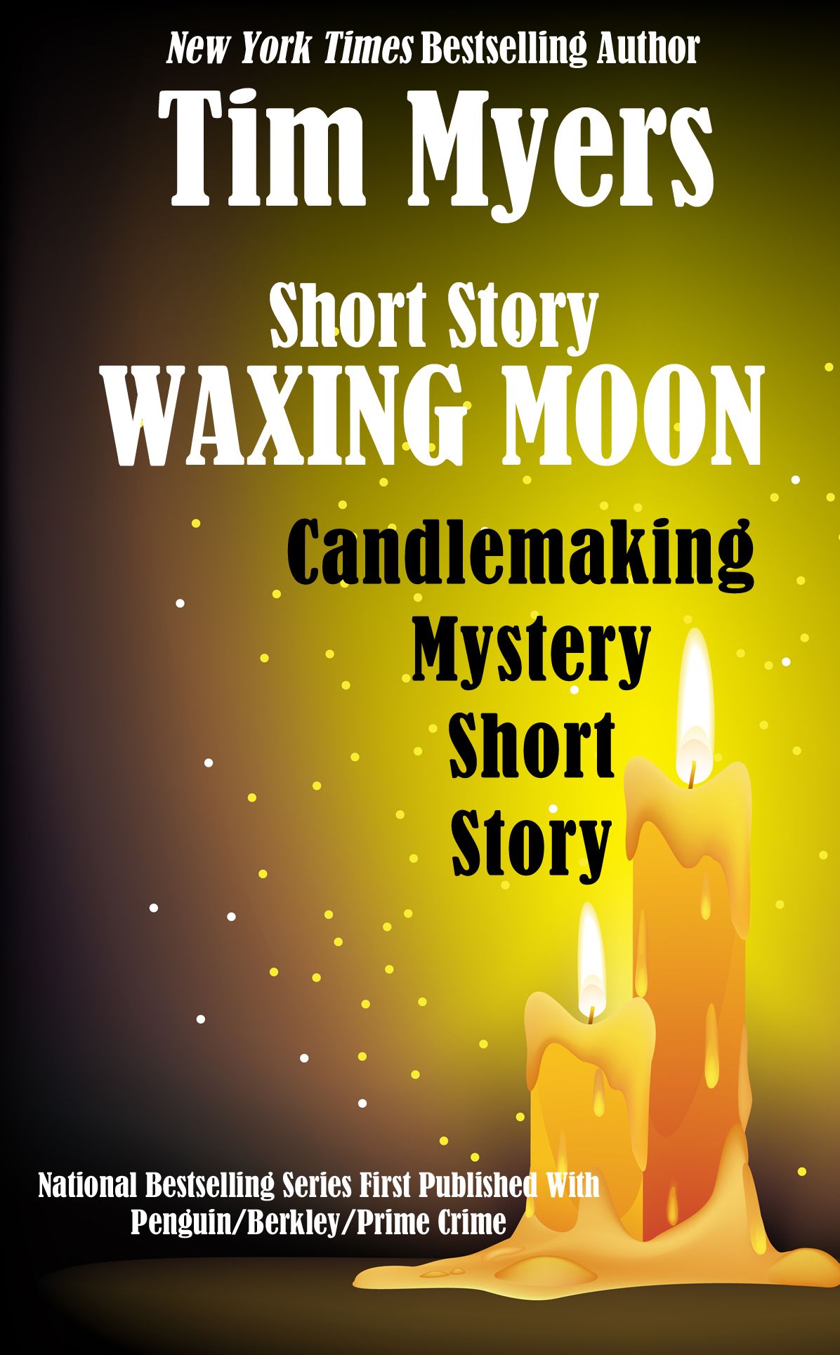 Waxing Moon (short story in the Candlemaking Mystery world)