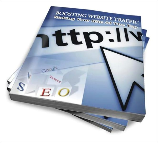 Boosting Website Traffic Making Your Site At The Top
