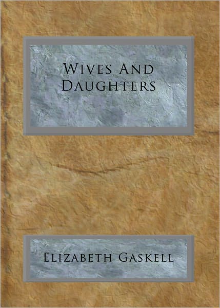 Wives and Daughters