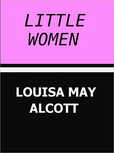 Little Women- Special NOOK Edition