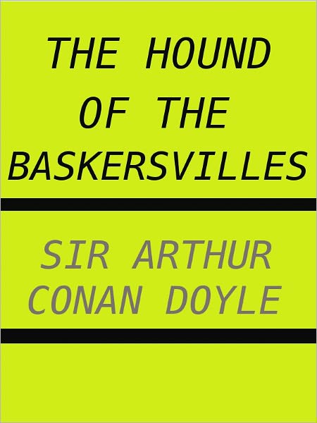 The Hound of Baskersvilles
