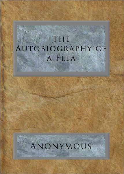 The Autobiography of a Flea