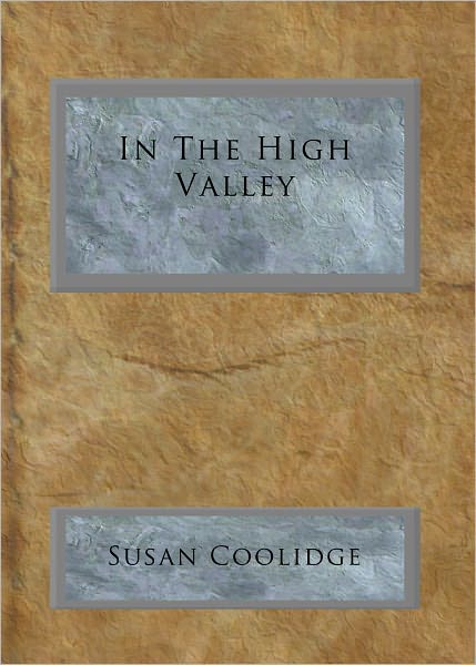 In The High Valley