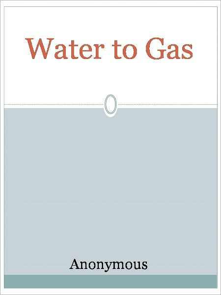 Water to Gas