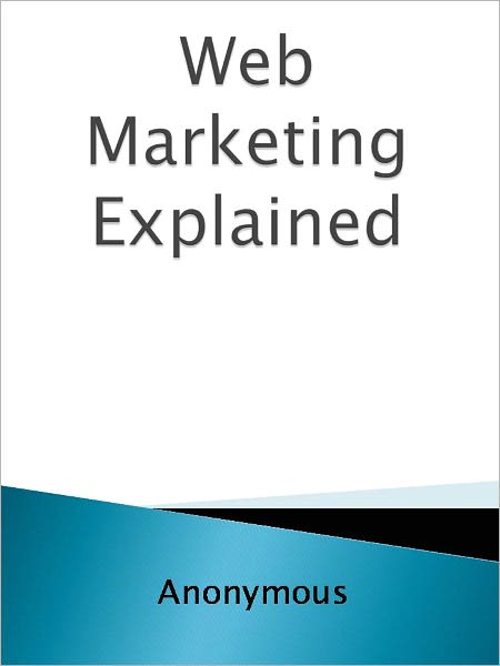 Web Marketing Explained