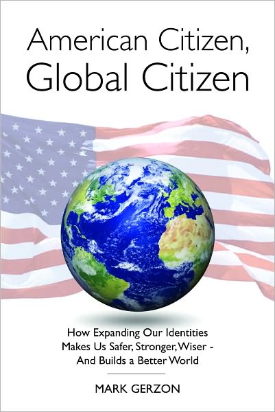 American Citizen, Global Citizen