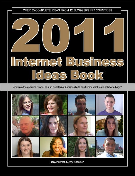 2011 Internet Business Ideas Book