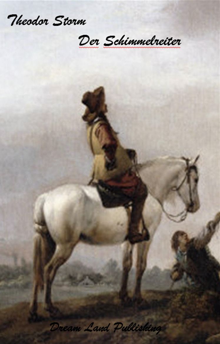 Theodor Storm - Der Schimmelreiter (deutsch - German)