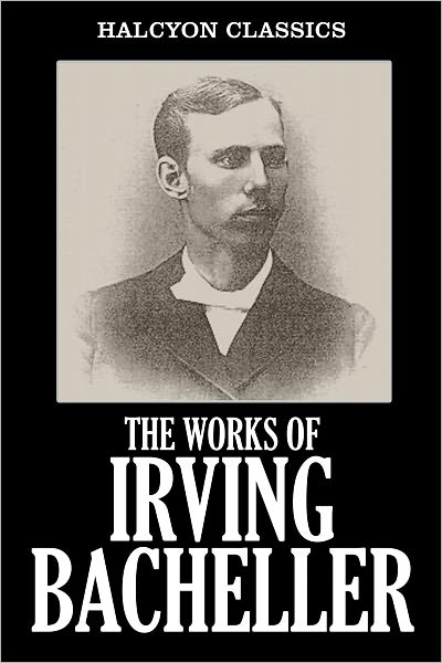 The Works of Irving Bacheller