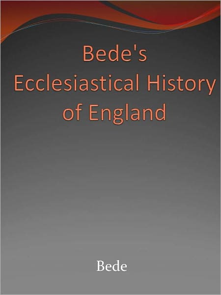 Bede's Ecclesiastical History of England