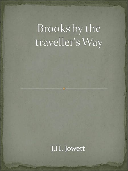 Brooks by the traveller's Way