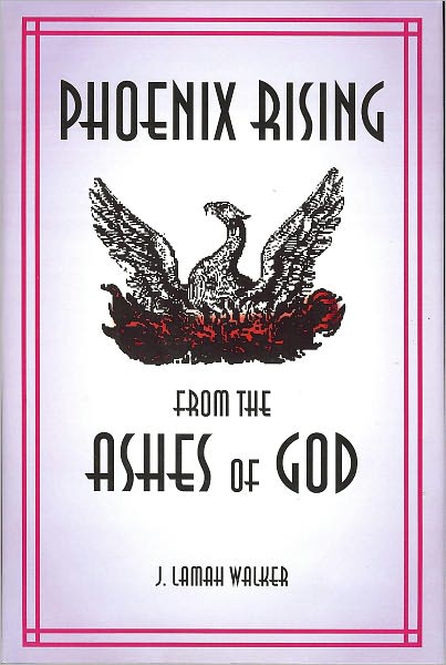 Phoenix Rising from the Ashes of God