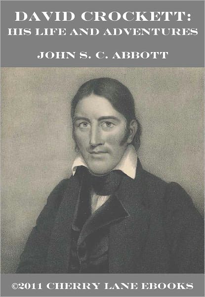 David Crockett: His Life and Adventures