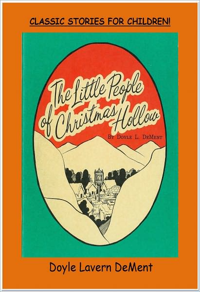THE LITTLE PEOPLE OF CHRISTMAS HOLLOW