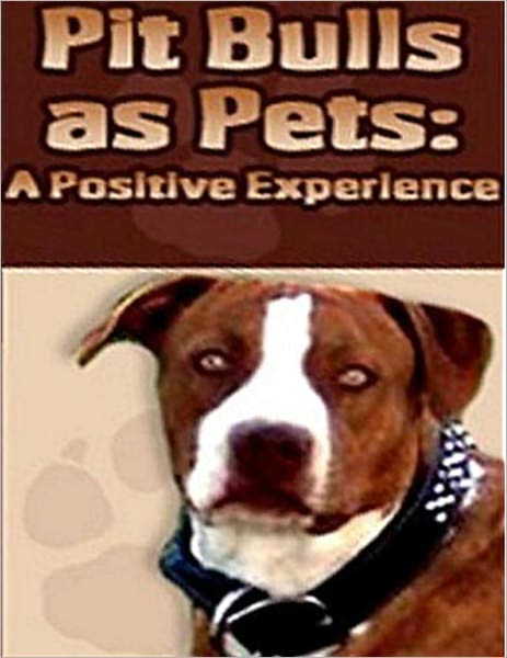 Pit Bulls As Pets