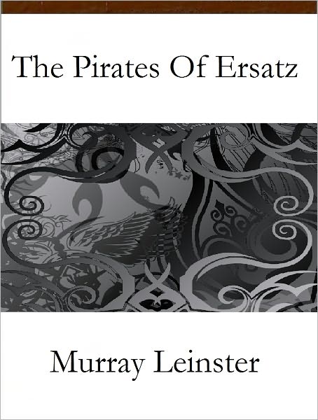 The Pirates of Ersatz