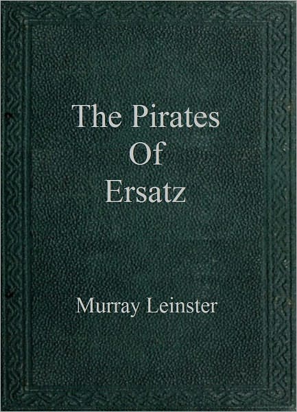 The Pirates of Ersatz