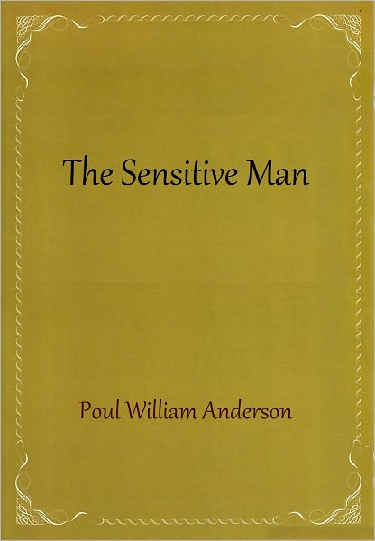 The Sensitive Man