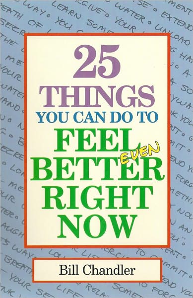 25 Things You Can Do To Feel Better Right Now