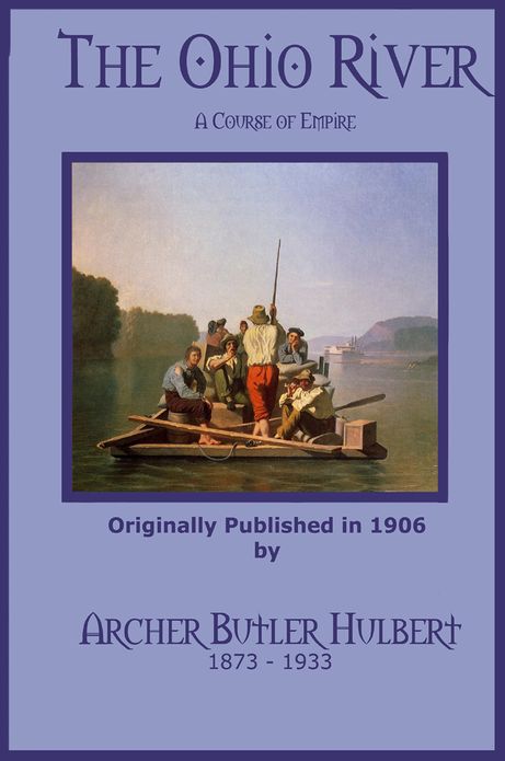 The Ohio River - Gateway to Empire