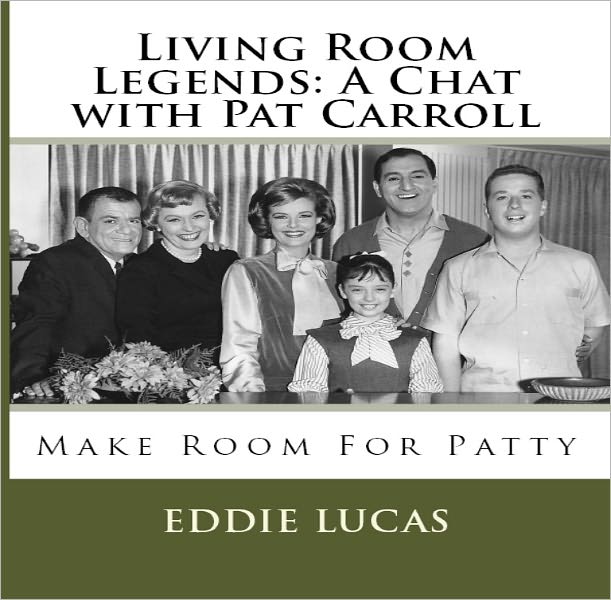Living Room Legends: A Chat with Pat Carroll: Make Room For Patty