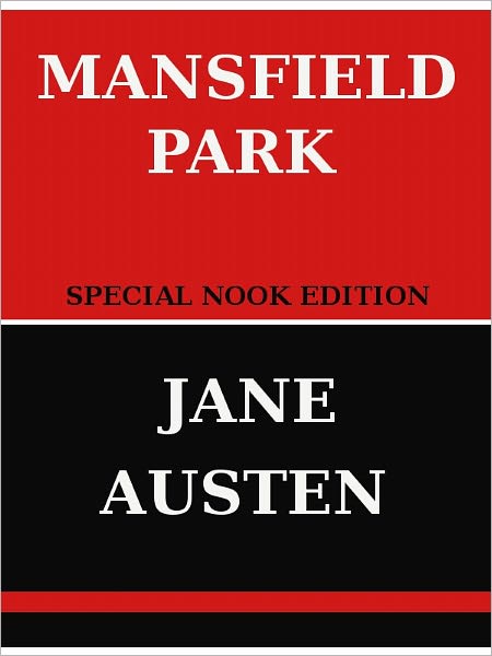 Mansfield Park- Special NOOK Edition