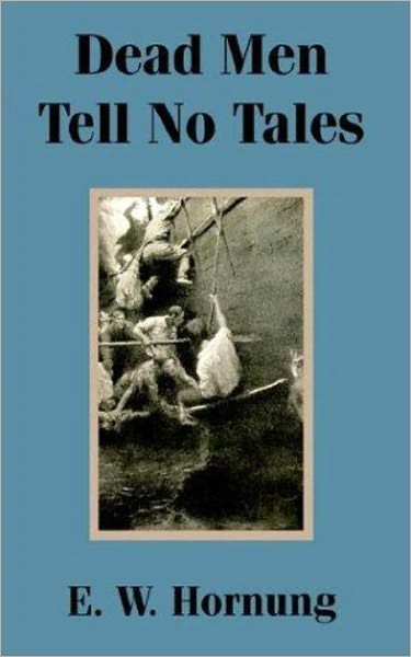 Dead Men Tell No Tales