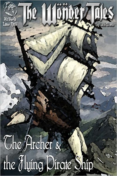 The Archer and the Flying Pirate Ship