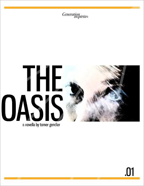 The Oasis - Part I