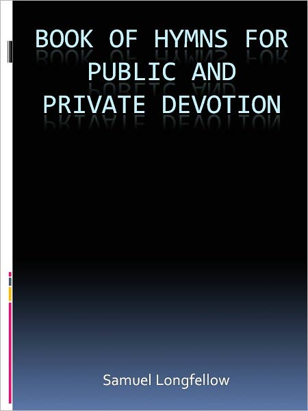 Book of Hymns for Public and Private Devotion