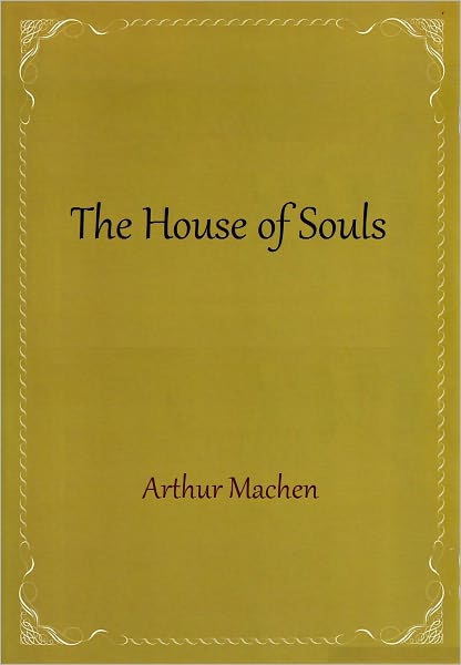 The House of Souls