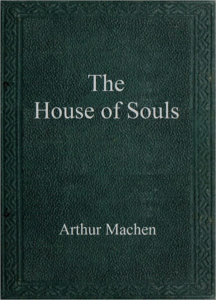 The House of Souls