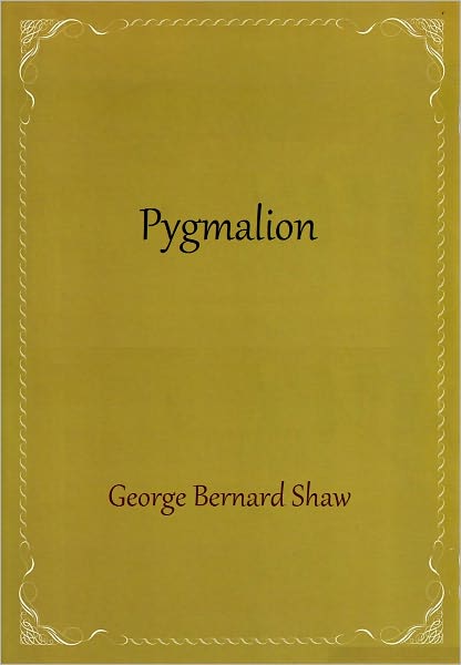 Pygmalion